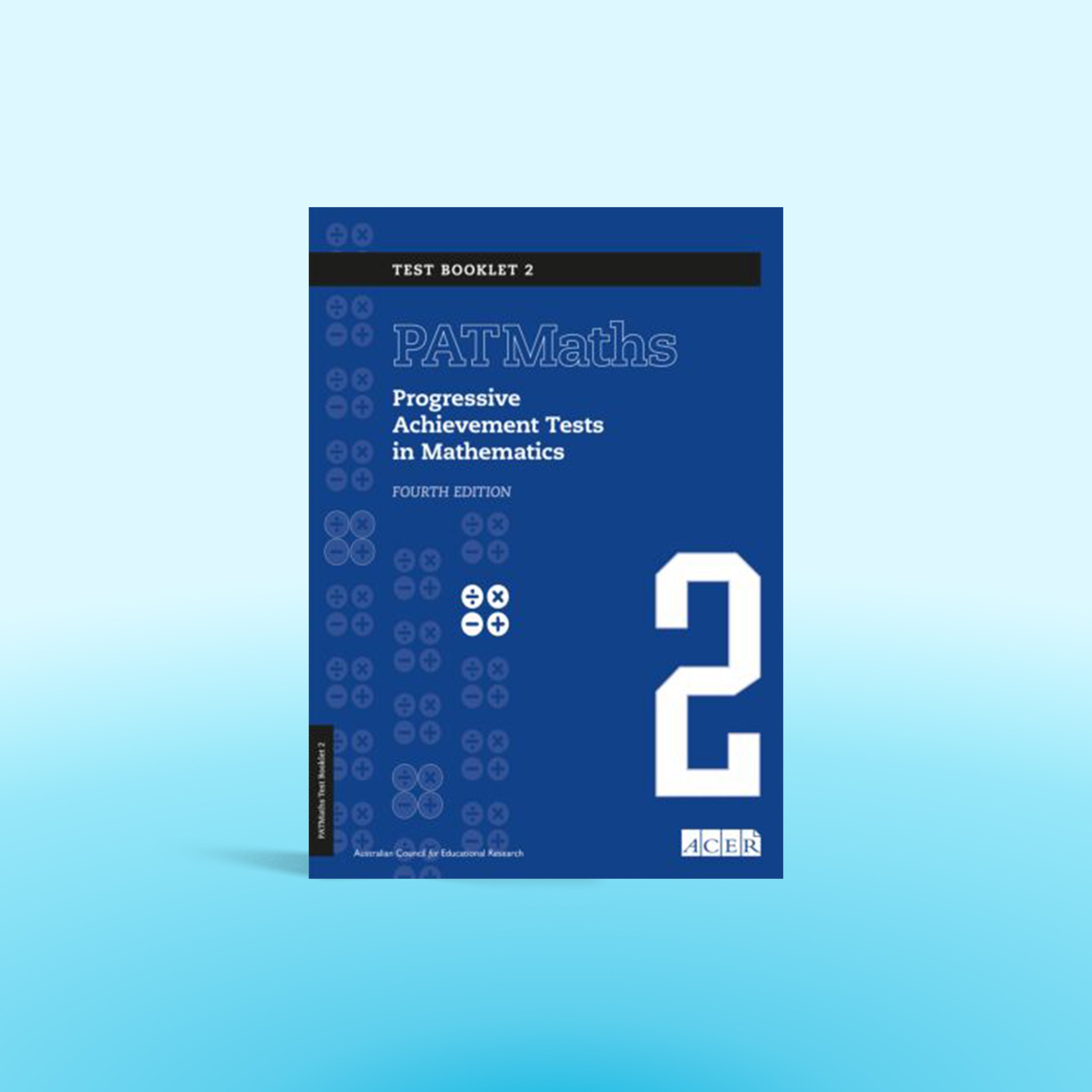 PAT Maths 4th Edition Test Booklet 2 (pkg 10) – Australian Council for ...