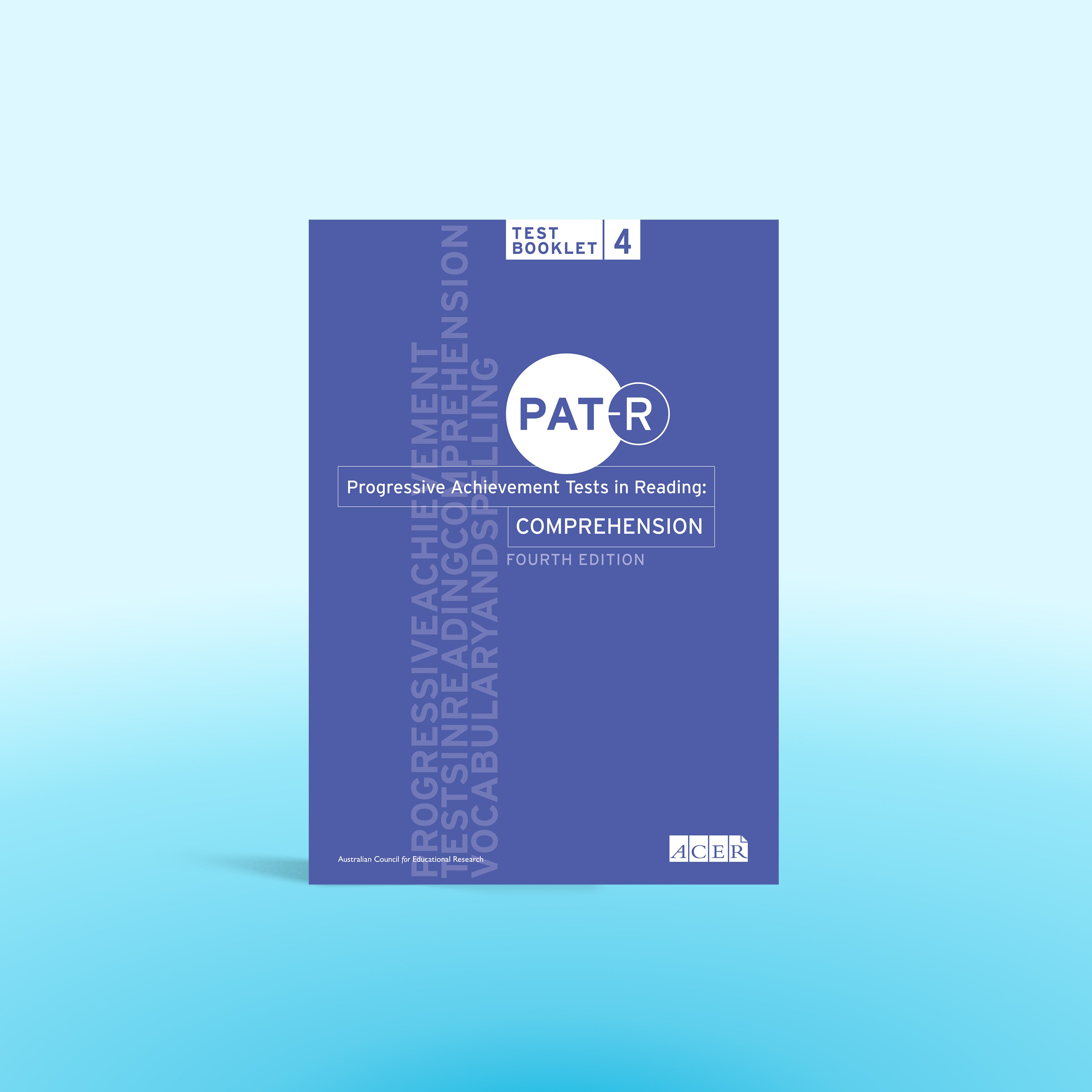 PAT Reading 4th Edition: Comprehension Test Booklet 4 – Australian ...