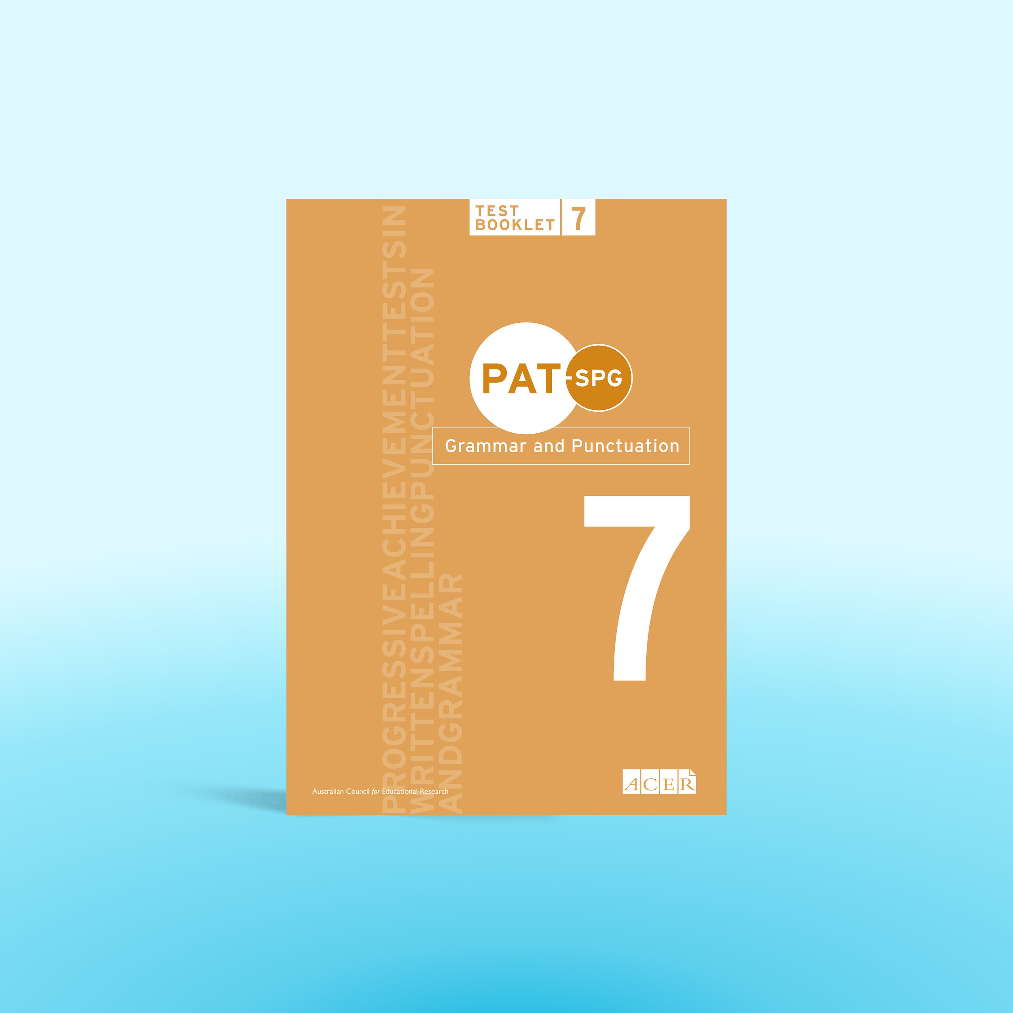 PAT SPG: Grammar and Punctuation Test Booklet 7 – Australian Council ...