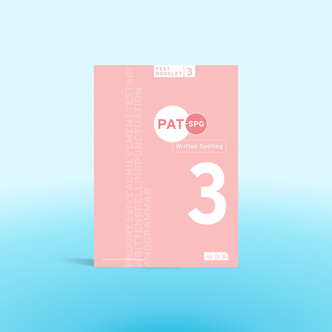 PAT SPG: Written Spelling Test Booklet 3 – Australian Council for ...