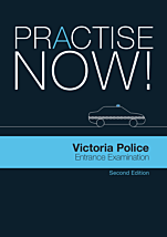 Practise Now! Victoria Police Entrance Examination Second Edition
