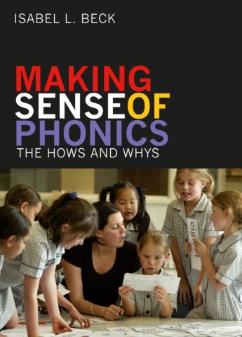 Making Sense of Phonics: The Hows and Whys