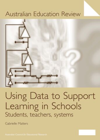 Australian Education Review No. 49-Using Data to Support Learning in Schools PDF