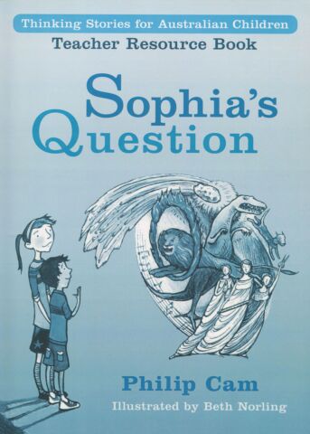 Sophia's Question - Teacher Resource Book