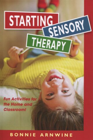 Starting Sensory Therapy 2nd ed. 