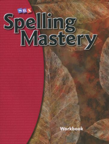 Spelling Mastery - Level F Student Workbook