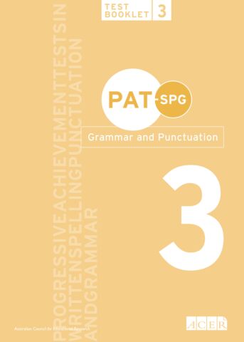PAT-SPG Grammar and Punctuation Test Booklet 3 (Year 3 & 4)