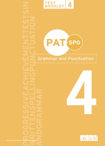 PAT-SPG Grammar and Punctuation Test Booklet 4 (Year 3, 4, 5)