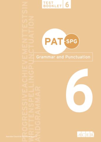 PAT-SPG Grammar and Punctuation Test Booklet 6 (Year 5, 6, 7)