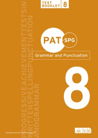 PAT-SPG Grammar and Punctuation Test Booklet 8 (Year 7, 8, 9)