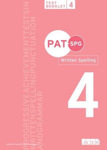 PAT-SPG Written Spelling Test Booklet 4 (Year 3, 4, 5)