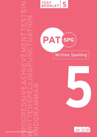 PAT-SPG Written Spelling Test Booklet 5 (Year 4, 5, 6)