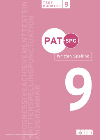 PAT-SPG Written Spelling Test Booklet 9 (Year 8, 9, 10)