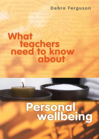 What Teachers Need to Know about Personal Wellbeing