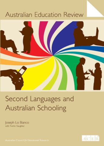 Australian Education Review No. 54-Second Languages and Australian Schooling PDF