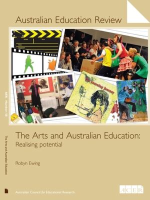 Australian Education Review No. 58-The Arts and Australian Education PDF