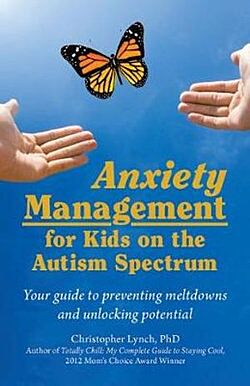 Anxiety Management for Kids on the Autism Spectrum