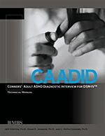 Conners Adult ADHD Diagnostic Interview for DSM-IV (CAADID)