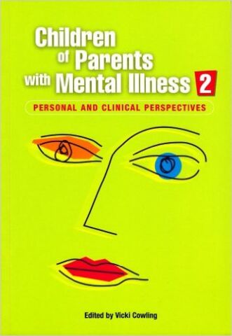 CHILDREN OF PARENTS WITH  MENTAL ILLNESS 2