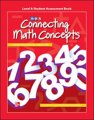 Connecting Math Concepts: Student Assessment Booklet, Level A