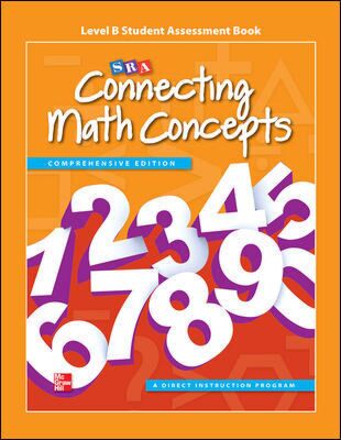 Connecting Math Concepts: Student Assessment Booklet, Level B