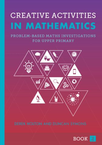 Creative Activities in Mathematics: Book 2