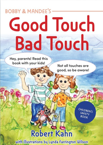 Bobby and Mandee’s Good Touch, Bad Touch: Revised Edition