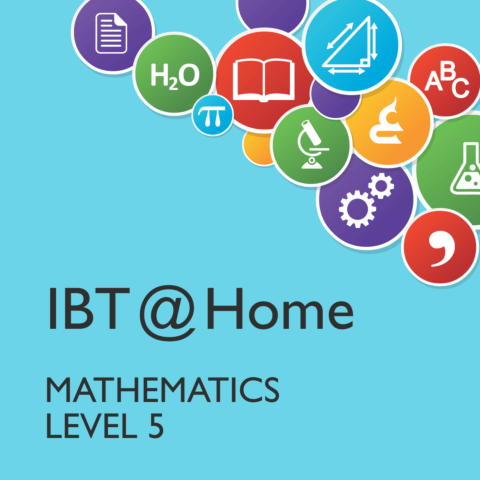 IBT @ Home Mathematics Level 5