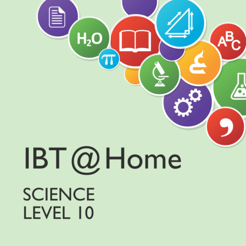 IBT @ Home Science Level 10