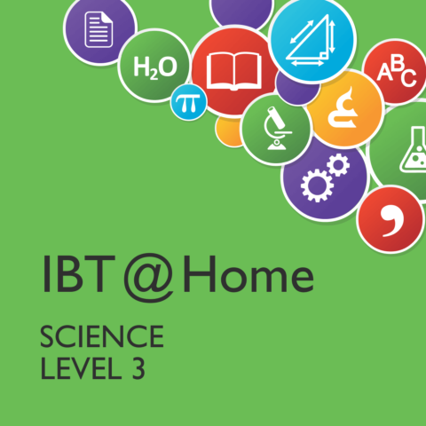 IBT @ Home Science Level 3
