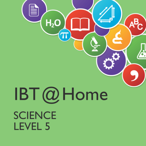 IBT @ Home Science Level 5