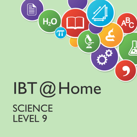 IBT @ Home Science Level 9