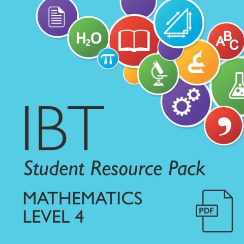 IBT Student Resource Pack - Mathematics Level 4