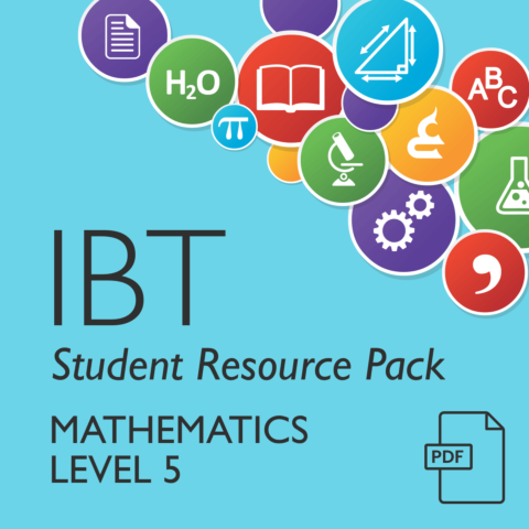 IBT Student Resource Pack - Mathematics Level 5