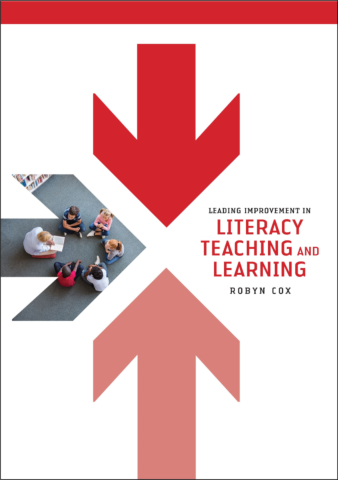 Leading Improvement in Literacy Teaching and Learning