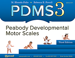 Peabody Developmental Motor Scales–Third Edition (PDMS-3)