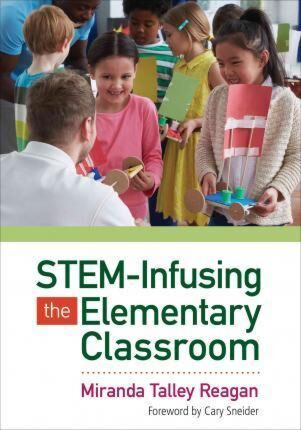 STEM INFUSING THE ELEMENTARY CLASSROOM