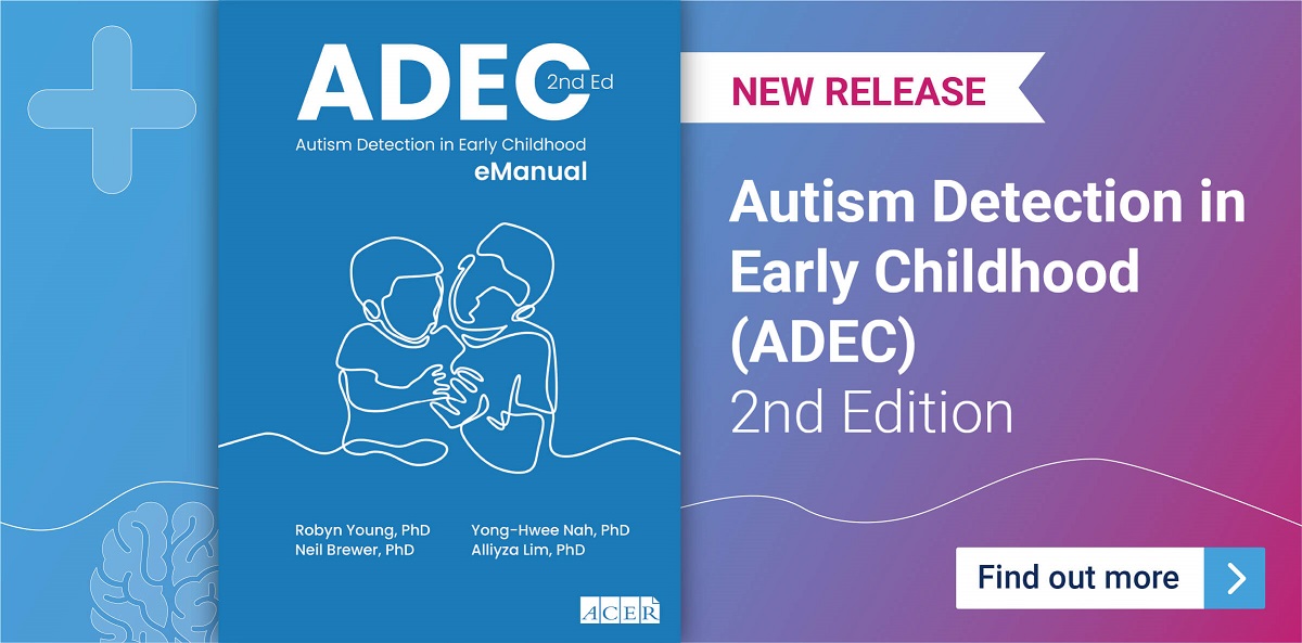 Autism Detection In Early Childhood (ADEC) 2nd Edition
