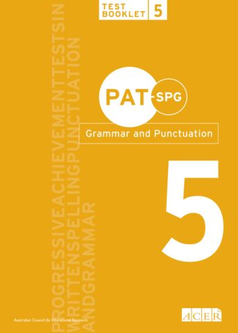 PAT-SPG Grammar and Punctuation Test Booklet 5 (Year 4, 5, 6)