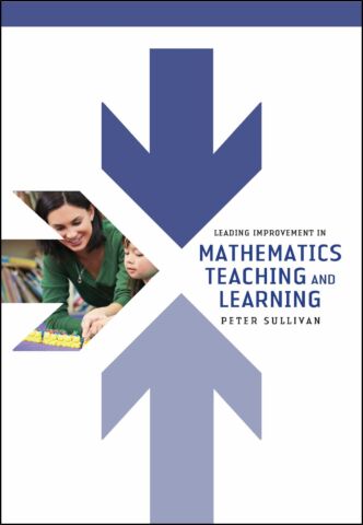 Leading Improvement in Mathematics Teaching and Learning