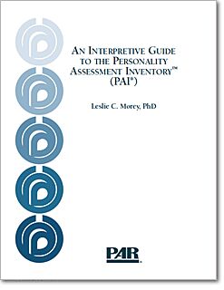 An Interpretive Guide To The Personality Assessment Inventory (PAI)